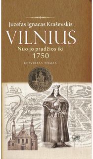 Vilnius nuo jo pradžios iki 1750, IVtom