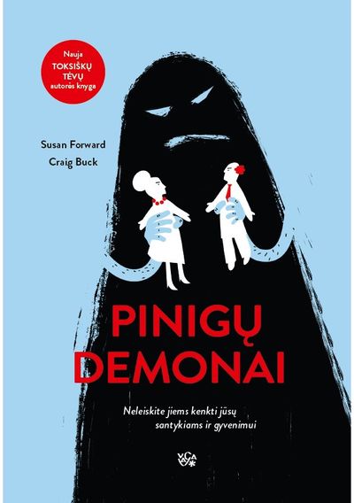 Suzana Forward, Craig Buck - Pinigų demonai. Neleiskite jiems kenkti jūsų santykiams ir gyvenimui - 000000000002188624