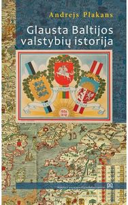 Glausta Baltijos valstybių istorija