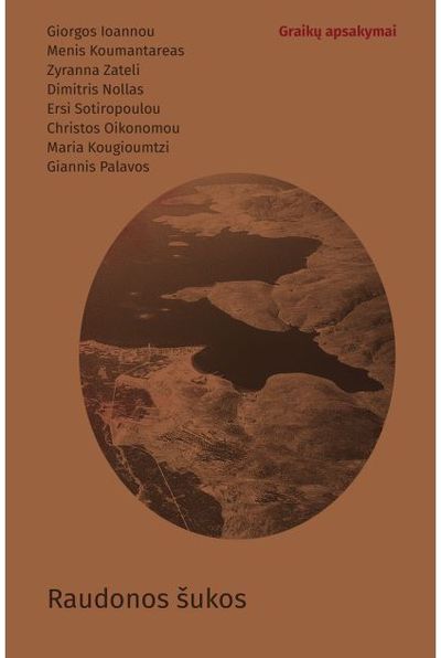 Giorgos Ioannou, Menis Koumantareas, Zyranna Zateli, Dimitris Nollas - Raudonos šukos. Graikų apsakymai - 000000000002188736