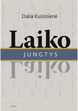 Dalia Kuizinienė - Laiko jungtys - 000000000002188737