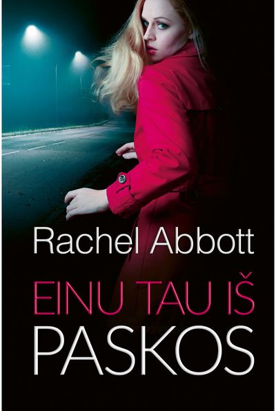 Rachel Abbott - Einu tau iš paskos - 000000000002188742