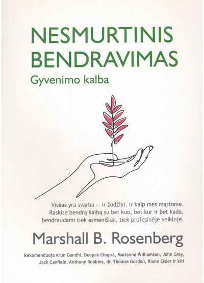 Marshall B. Rosenberg - Nesmurtinis bendravimas. Gyvenimo kalba - 000000000002188772