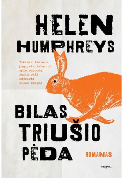 Helen HUMPHREYS - Bilas Triušio Pėda - 000000000002188863
