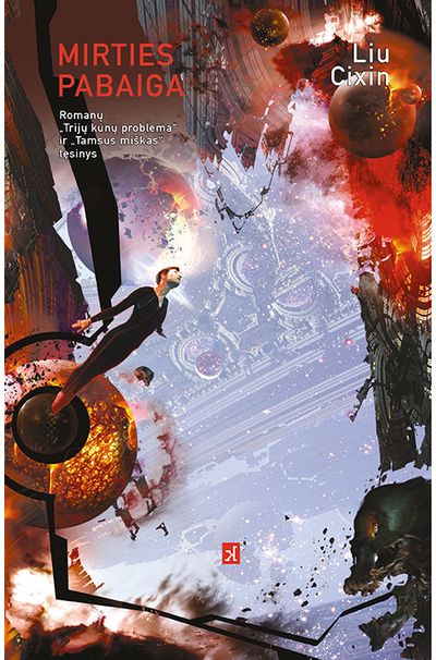 Liu Cixin - Mirties pabaiga - 000000000002188892