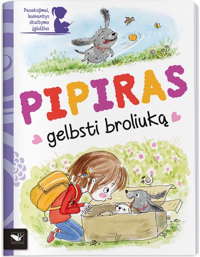 - Pipiras gelbsti broliuką. Pasakojimai, lavinantys skaitymo įgūdžius - 000000000002188915