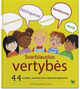 - Svarbiausios vertybės. 44 vertybės, kuriomis dera vadovautis gyvenime - 000000000002189053