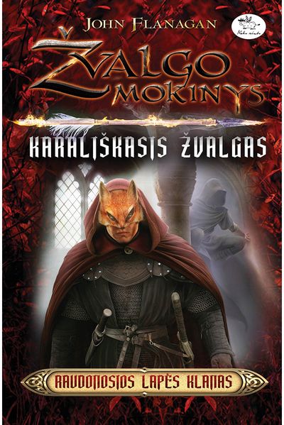John Flanagan - Žvalgo mokinys. Karališkasis žvalgas. Raudonosios lapės klanas - 000000000002189173