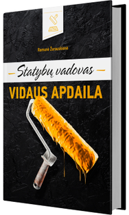Vidaus apdaila.Statybų vadovas