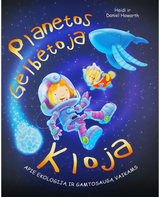 Heidi Howarth, Daniel Howarth - Planetos gelbėtoja Kloja - 000000000002189300