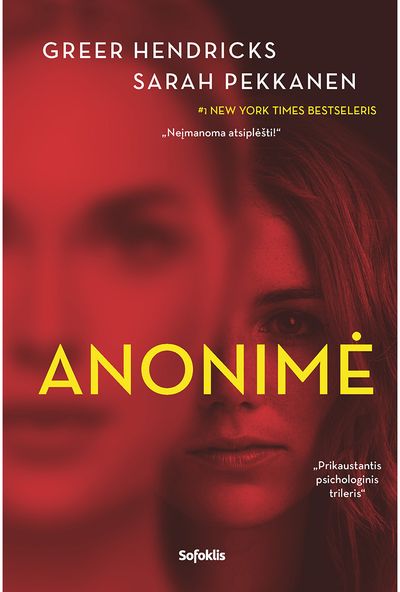 Greer Hendricks, Sarah Pekkanen - Anonimė - 000000000002189313