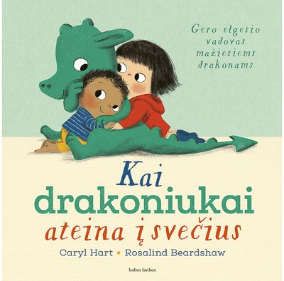 Caryl Hart - Kai drakoniukai ateina į svečius - 000000000002189328