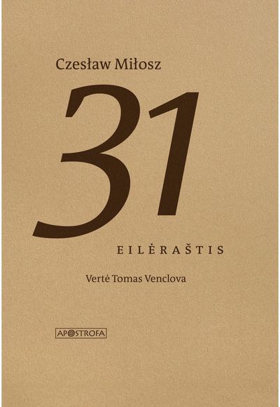 Czesław Miłosz - 31 eilėraštis. 31 wierszy - 000000000002189330