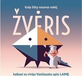 Rytis Zemkauskas - Kaip šiltą vasaros naktį Žvėris kalbasi su virėju Vasilausku apie laimę - 000000000002189374
