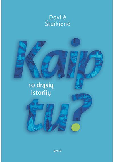 Dovilė Štuikienė - Kaip tu? - 000000000002189377