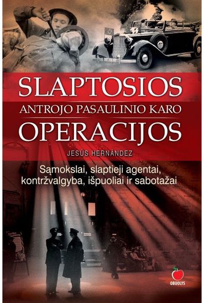 Jesus Hernandez - Slaptosios Antrojo pasaulinio karo operacijos - 000000000002189411