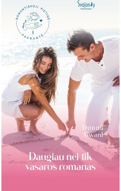 Donna Alward - Daugiau nei tik vasaros romanas (RPP1) - 000000000002189420