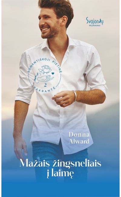 Donna Alward - Mažais žingsneliais į laimę (RPP2) - 000000000002189421