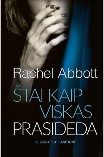 Rachel Abbott - Štai kaip viskas prasideda - 000000000002189461
