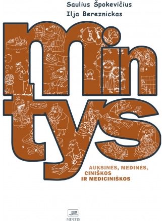 Saulius Špokevičius - Mintys: auksinės, medinės, ciniškos ir mediniškos - 000000000002189462