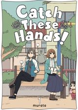 Catch These Hands!, Vol. 1