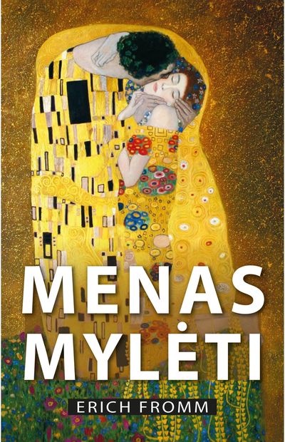 Erich Fromm - Menas mylėti - 000000000002189491