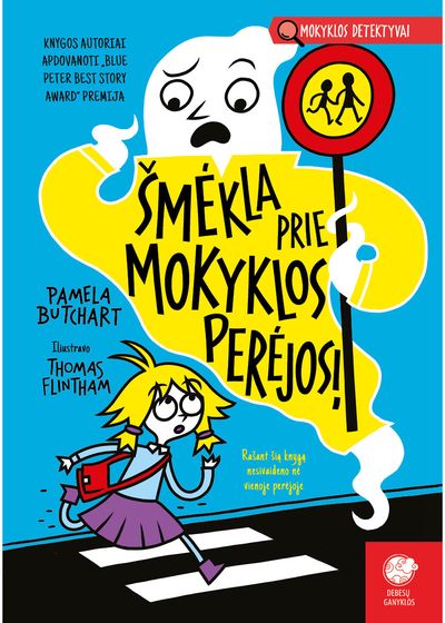 Pamela Butchart - Šmėkla prie mokyklos perėjos - 000000000002189511