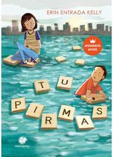 Erin Entrada Kelly - Tu pirmas - 000000000002189533