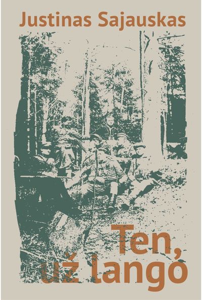 Justinas Sajauskas - Ten, už lango - 000000000002189579