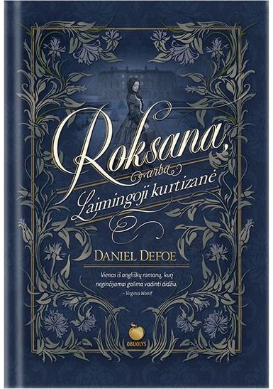 Roksana, arba Laimingoji kurtizanė