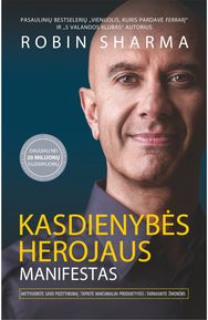 Kasdienybės herojaus manifestas