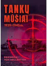 Friedrich von Mellenthin - Tankų mūšiai 1939-1945 m - 000000000002189887