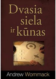 Dvasia siela ir kūnas