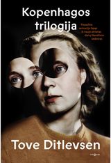 Tove Ditlevsen - Kopenhagos trilogija - 000000000002190140