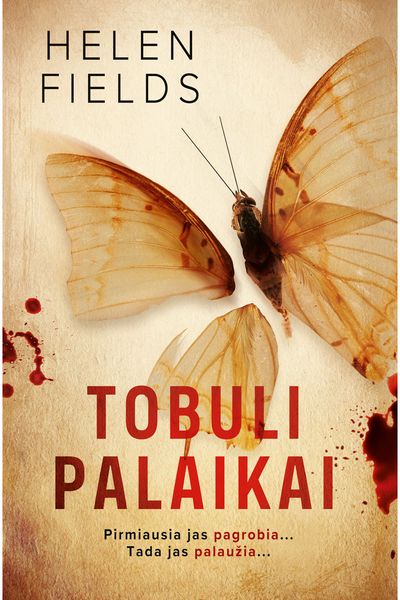 Helen Fields - Tobuli palaikai - 000000000002190171