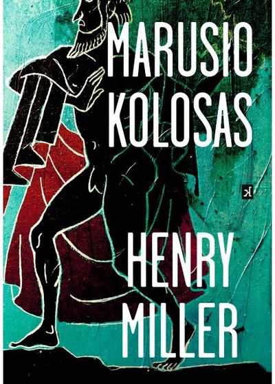 MILLER HENRY - Marusio kolosas - 000000000002190232