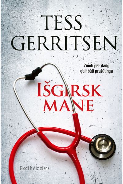 Tess Gerritsen - Išgirsk mane - 000000000002190396