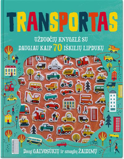  - Transportas. Užduočių knygelė su daugiau kaip 70 iškilių lipdukų - 000000000002190445