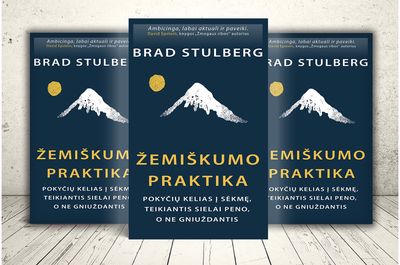 Brad Stulberg - Žemiškumo praktika: pokyčių kelias į sėkmę, teikiantis sielai peno, o ne gniužda ntis - 000000000002190494