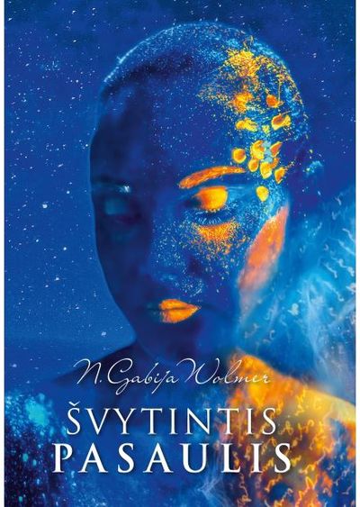 Nijolė Gabija Wolmer - Švytintis pasaulis - 000000000002190528