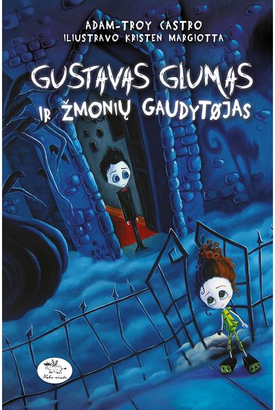 Adam Troy Castro - Gustavas Glumas ir žmonių gaudytojas - 000000000002190566