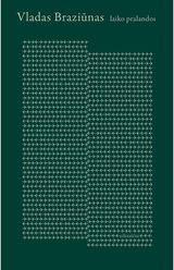 Vladas Braziūnas - Laiko pralandos - 000000000002190617