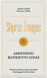 Stiprus žmogus. Asmeninio bankroto gidas