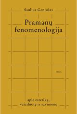 Saulius Geniušas - Pramanų fenomenologija - 000000000002190696