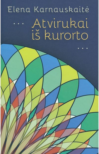 Elena Karnauskaitė - Atvirukai iš kurorto - 000000000002190738