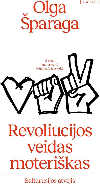 Olga Šparaga - Revoliucijos veidas moteriškas - 000000000002190823