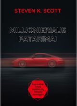 Steven K. Scott - Milijonieriaus patarimai. Pagrindinės daug pasiekusių žmonių strategijos - 000000000002190831