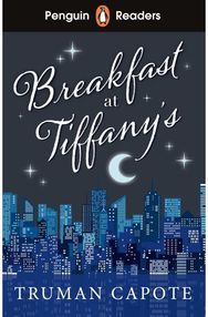 Penguin Readers Level 4: Breakfast at Tiffany's (ELT Graded Reader)
