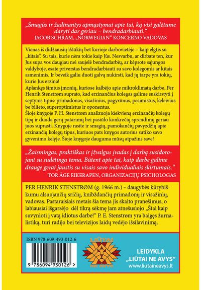 Per Henrik Stenstrøm - Erzinantys kolegos: būdai, kaip suriesti juos į ožio ragą - 000000000002191083