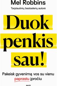 Duok penkis sau!